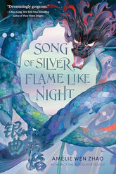 Song of Silver; Flame Like Night